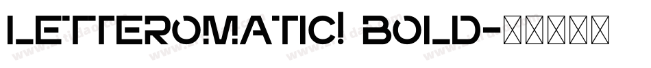 LetterOMatic! Bold字体转换